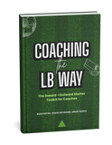 The LB Method Coach Starter Booklet – Coaching the Player Inward → Outward